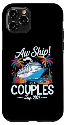 Aw Ship, es ist eine Paarreise 2026 Kreuzfahrtreise für Paare Hülle für iPhone 11 Pro Aw Ship, es ist eine Paarreise 2026 Kreuzfahrtreise für Paare Hülle für iPhone 11 Pro von Funny Matching Family Vacation Shirts and Gifts