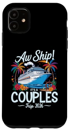Aw Ship, es ist eine Paarreise 2026 Kreuzfahrtreise für Paare Hülle für iPhone 11 Aw Ship, es ist eine Paarreise 2026 Kreuzfahrtreise für Paare Hülle für iPhone 11 von Funny Matching Family Vacation Shirts and Gifts