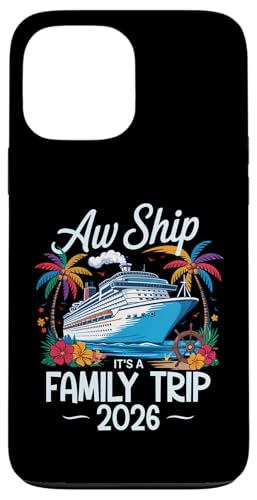 Aw Ship Es ist ein Familienausflug 2026 Familienpassende Kreuzfahrt Hülle für iPhone 13 Pro Max Aw Ship Es ist ein Familienausflug 2026 Familienpassende Kreuzfahrt Hülle für iPhone 13 Pro Max von Funny Matching Family Vacation Shirts and Gifts