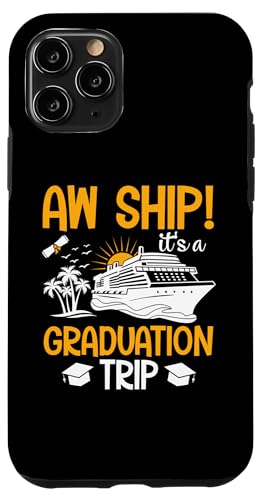 Aw Ship Es ist eine Abschlussreise Lustige passende Kreuzfahrt Hülle für iPhone 11 Pro Aw Ship Es ist eine Abschlussreise Lustige passende Kreuzfahrt Hülle für iPhone 11 Pro von Funny Matching Family Vacation Shirts and Gifts