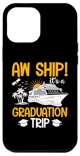 Aw Ship Es ist eine Abschlussreise Lustige passende Kreuzfahrt Hülle für iPhone 12 Pro Max Aw Ship Es ist eine Abschlussreise Lustige passende Kreuzfahrt Hülle für iPhone 12 Pro Max von Funny Matching Family Vacation Shirts and Gifts