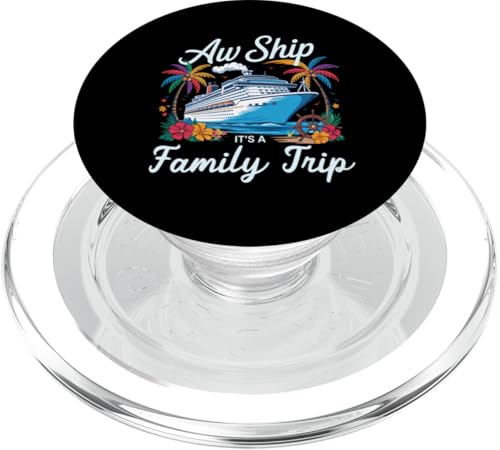 Aw Ship Es ist eine Familienreise Eine passende Kreuzfahrt für die ganze Familie PopSockets PopGrip für MagSafe Aw Ship Es ist eine Familienreise Eine passende Kreuzfahrt für die ganze Familie PopSockets PopGrip für MagSafe von Funny Matching Family Vacation Shirts and Gifts