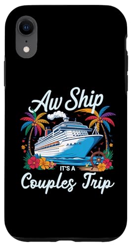Aw Ship Es ist eine Paarreise Passende Kreuzfahrt für Paare Hülle für iPhone XR Aw Ship Es ist eine Paarreise Passende Kreuzfahrt für Paare Hülle für iPhone XR von Funny Matching Family Vacation Shirts and Gifts
