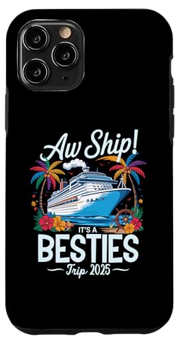Aw Ship It's A Besties Trip 2025 Passendes Cruise Squad für Mädchen Hülle für iPhone 11 Pro Aw Ship It's A Besties Trip 2025 Passendes Cruise Squad für Mädchen Hülle für iPhone 11 Pro von Funny Matching Family Vacation Shirts and Gifts