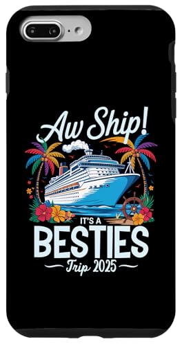 Aw Ship It's A Besties Trip 2025 Passendes Cruise Squad für Mädchen Hülle für iPhone 7 Plus/8 Plus Aw Ship It's A Besties Trip 2025 Passendes Cruise Squad für Mädchen Hülle für iPhone 7 Plus/8 Plus von Funny Matching Family Vacation Shirts and Gifts