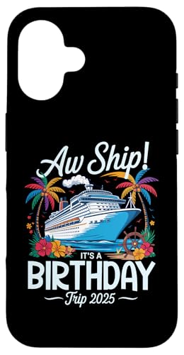 Aw Ship It's A Birthday Trip 2025 Kreuzfahrt Geburtstagsurlaub Hülle für iPhone 16 Aw Ship It's A Birthday Trip 2025 Kreuzfahrt Geburtstagsurlaub Hülle für iPhone 16 von Funny Matching Family Vacation Shirts and Gifts