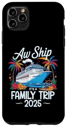Aw Ship It's A Family Trip 2025 Passende Familien-Kreuzfahrt Hülle für iPhone 11 Pro Max Aw Ship It's A Family Trip 2025 Passende Familien-Kreuzfahrt Hülle für iPhone 11 Pro Max von Funny Matching Family Vacation Shirts and Gifts