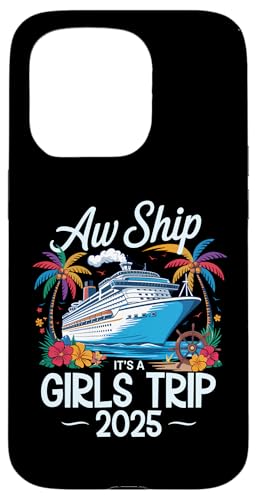 Aw Ship It's A Girls Trip 2025 Passender Kreuzfahrt-Urlaub Hülle für iPhone 15 Pro Aw Ship It's A Girls Trip 2025 Passender Kreuzfahrt-Urlaub Hülle für iPhone 15 Pro von Funny Matching Family Vacation Shirts and Gifts