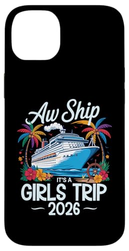 Aw Ship It's A Girls Trip 2026 Passender Kreuzfahrturlaub Hülle für iPhone 14 Plus Aw Ship It's A Girls Trip 2026 Passender Kreuzfahrturlaub Hülle für iPhone 14 Plus von Funny Matching Family Vacation Shirts and Gifts
