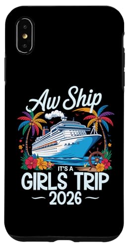 Aw Ship It's A Girls Trip 2026 Passender Kreuzfahrturlaub Hülle für iPhone XS Max Aw Ship It's A Girls Trip 2026 Passender Kreuzfahrturlaub Hülle für iPhone XS Max von Funny Matching Family Vacation Shirts and Gifts
