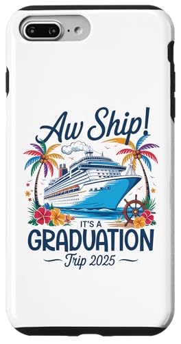 Aw Ship It's A Graduation Trip 2025 Matching Cruise Squad Hülle für iPhone 7 Plus/8 Plus Aw Ship It's A Graduation Trip 2025 Matching Cruise Squad Hülle für iPhone 7 Plus/8 Plus von Funny Matching Family Vacation Shirts and Gifts