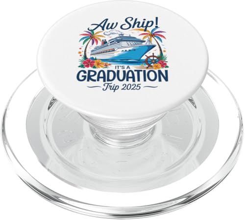 Aw Ship It's A Graduation Trip 2025 Matching Cruise Squad PopSockets PopGrip für MagSafe Aw Ship It's A Graduation Trip 2025 Matching Cruise Squad PopSockets PopGrip für MagSafe von Funny Matching Family Vacation Shirts and Gifts