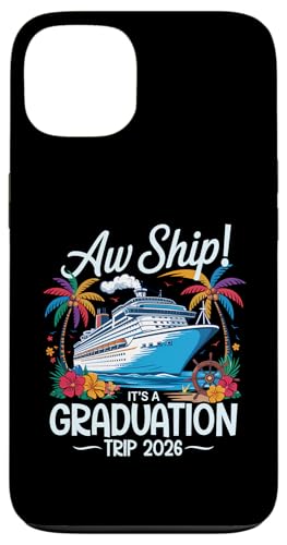 Aw Ship It's A Graduation Trip 2026 Matching Cruise Squad Hülle für iPhone 13 Aw Ship It's A Graduation Trip 2026 Matching Cruise Squad Hülle für iPhone 13 von Funny Matching Family Vacation Shirts and Gifts