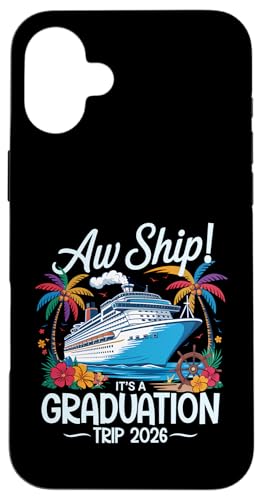 Aw Ship It's A Graduation Trip 2026 Matching Cruise Squad Hülle für iPhone 16 Plus Aw Ship It's A Graduation Trip 2026 Matching Cruise Squad Hülle für iPhone 16 Plus von Funny Matching Family Vacation Shirts and Gifts