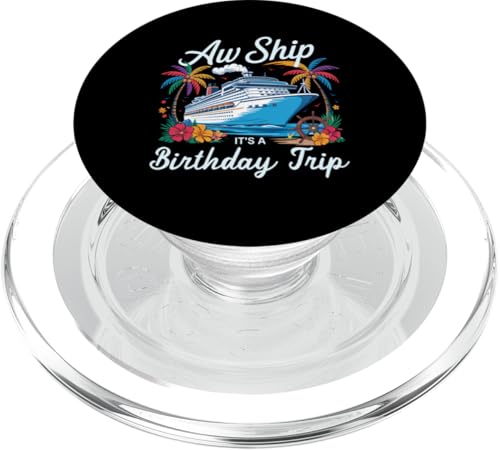 Oh, Schiff, es ist eine Geburtstagsreise, Kreuzfahrt, Geburtstagsurlaub PopSockets PopGrip für MagSafe Oh, Schiff, es ist eine Geburtstagsreise, Kreuzfahrt, Geburtstagsurlaub PopSockets PopGrip für MagSafe von Funny Matching Family Vacation Shirts and Gifts