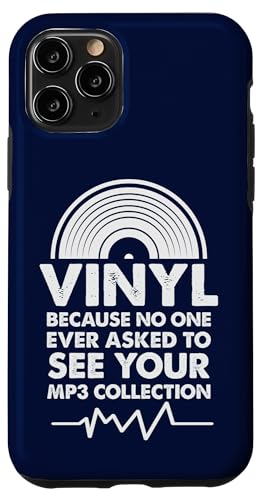 Vinyl, weil niemand jemals darum gebeten hat, deine MP3-Sammlung zu sehen Hülle für iPhone 11 Pro von Funny Music Lover Gifts