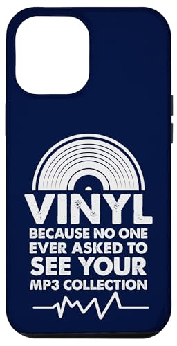 Vinyl, weil niemand jemals darum gebeten hat, deine MP3-Sammlung zu sehen Hülle für iPhone 12 Pro Max von Funny Music Lover Gifts