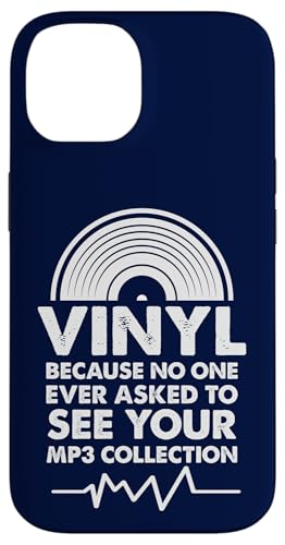 Vinyl, weil niemand jemals darum gebeten hat, deine MP3-Sammlung zu sehen Hülle für iPhone 14 von Funny Music Lover Gifts