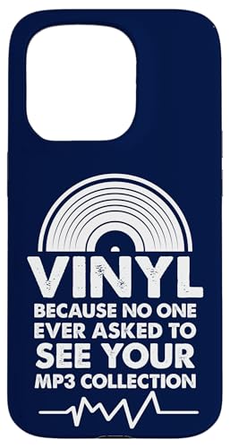 Vinyl, weil niemand jemals darum gebeten hat, deine MP3-Sammlung zu sehen Hülle für iPhone 15 Pro von Funny Music Lover Gifts