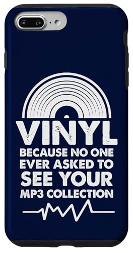 Vinyl, weil niemand jemals darum gebeten hat, deine MP3-Sammlung zu sehen Hülle für iPhone 7 Plus/8 Plus von Funny Music Lover Gifts