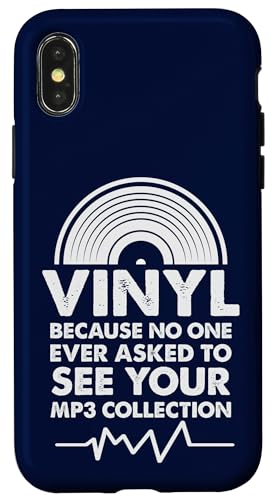 Vinyl, weil niemand jemals darum gebeten hat, deine MP3-Sammlung zu sehen Hülle für iPhone X/XS von Funny Music Lover Gifts