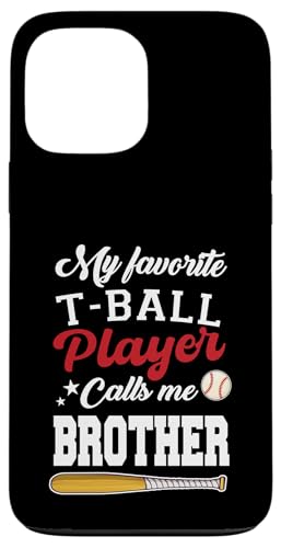 Mein Lieblings-T-Ball-Spieler nennt mich Bruder Vatertag Hülle für iPhone 13 Pro Max Mein Lieblings-T-Ball-Spieler nennt mich Bruder Vatertag Hülle für iPhone 13 Pro Max von Funny My Favorite T-Ball Player Call Me Family