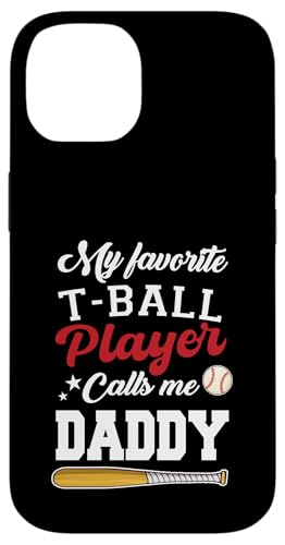 Mein Lieblings-T-Ball-Spieler nennt mich Daddy Fathers Day Hülle für iPhone 14 Mein Lieblings-T-Ball-Spieler nennt mich Daddy Fathers Day Hülle für iPhone 14 von Funny My Favorite T-Ball Player Call Me Family
