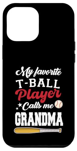 Mein Lieblings-T-Ball-Spieler nennt mich Grandma Baseball Hülle für iPhone 12 Pro Max Mein Lieblings-T-Ball-Spieler nennt mich Grandma Baseball Hülle für iPhone 12 Pro Max von Funny My Favorite T-Ball Player Call Me Family