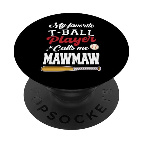Mein Lieblings-T-Ball-Spieler nennt mich Mawmaw Mothers Day PopSockets Klebender PopGrip Mein Lieblings-T-Ball-Spieler nennt mich Mawmaw Mothers Day PopSockets Klebender PopGrip von Funny My Favorite T-Ball Player Call Me Family