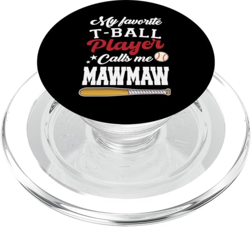 Mein Lieblings-T-Ball-Spieler nennt mich Mawmaw Mothers Day PopSockets PopGrip für MagSafe Mein Lieblings-T-Ball-Spieler nennt mich Mawmaw Mothers Day PopSockets PopGrip für MagSafe von Funny My Favorite T-Ball Player Call Me Family