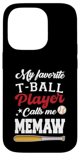 Mein Lieblings-T-Ball-Spieler nennt mich Memaw Muttertag Hülle für iPhone 14 Pro Mein Lieblings-T-Ball-Spieler nennt mich Memaw Muttertag Hülle für iPhone 14 Pro von Funny My Favorite T-Ball Player Call Me Family