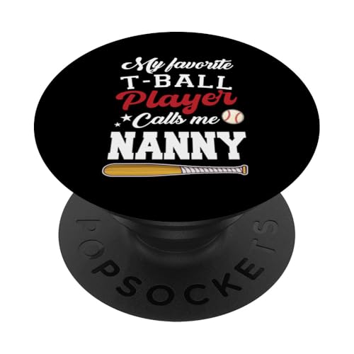 Mein Lieblings-T-Ball-Spieler nennt mich Nanny Mothers Day PopSockets Klebender PopGrip Mein Lieblings-T-Ball-Spieler nennt mich Nanny Mothers Day PopSockets Klebender PopGrip von Funny My Favorite T-Ball Player Call Me Family