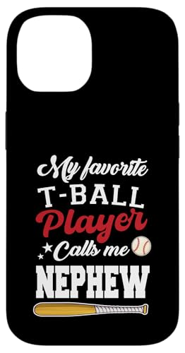 Mein Lieblings-T-Ball-Spieler nennt mich Neffe Mothers Day Hülle für iPhone 14 Mein Lieblings-T-Ball-Spieler nennt mich Neffe Mothers Day Hülle für iPhone 14 von Funny My Favorite T-Ball Player Call Me Family