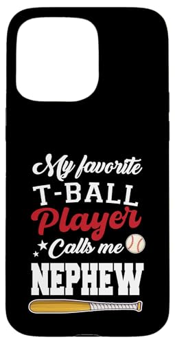 Mein Lieblings-T-Ball-Spieler nennt mich Neffe Mothers Day Hülle für iPhone 15 Pro Max Mein Lieblings-T-Ball-Spieler nennt mich Neffe Mothers Day Hülle für iPhone 15 Pro Max von Funny My Favorite T-Ball Player Call Me Family