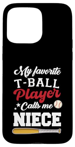 Mein Lieblings-T-Ball-Spieler nennt mich Nichte Muttertag Hülle für iPhone 15 Pro Max Mein Lieblings-T-Ball-Spieler nennt mich Nichte Muttertag Hülle für iPhone 15 Pro Max von Funny My Favorite T-Ball Player Call Me Family