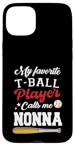 Mein Lieblings-T-Ball-Spieler nennt mich Nonna Mothers Day Hülle für iPhone 15 Plus Mein Lieblings-T-Ball-Spieler nennt mich Nonna Mothers Day Hülle für iPhone 15 Plus von Funny My Favorite T-Ball Player Call Me Family