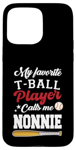 Mein Lieblings-T-Ball-Spieler nennt mich Nonnie Mothers Day Hülle für iPhone 15 Pro Max Mein Lieblings-T-Ball-Spieler nennt mich Nonnie Mothers Day Hülle für iPhone 15 Pro Max von Funny My Favorite T-Ball Player Call Me Family