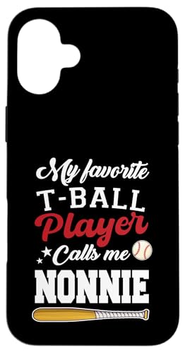 Mein Lieblings-T-Ball-Spieler nennt mich Nonnie Mothers Day Hülle für iPhone 16 Plus Mein Lieblings-T-Ball-Spieler nennt mich Nonnie Mothers Day Hülle für iPhone 16 Plus von Funny My Favorite T-Ball Player Call Me Family