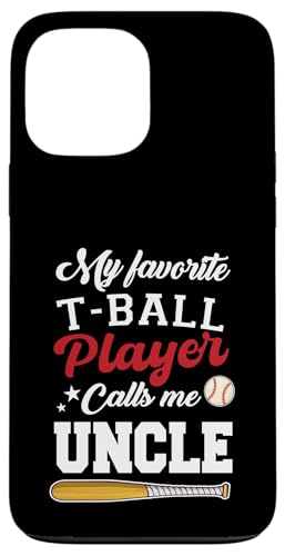 Mein Lieblings-T-Ball-Spieler nennt mich Onkel Baseball Hülle für iPhone 13 Pro Max Mein Lieblings-T-Ball-Spieler nennt mich Onkel Baseball Hülle für iPhone 13 Pro Max von Funny My Favorite T-Ball Player Call Me Family