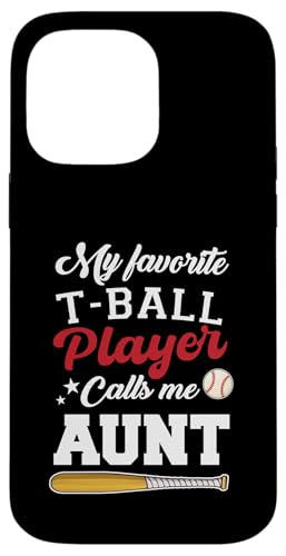 Mein Lieblings-T-Ball-Spieler nennt mich Tante Baseball Mothers Day Hülle für iPhone 14 Pro Max Mein Lieblings-T-Ball-Spieler nennt mich Tante Baseball Mothers Day Hülle für iPhone 14 Pro Max von Funny My Favorite T-Ball Player Call Me Family