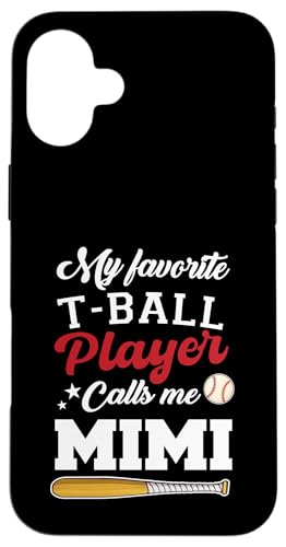 My Favorite T-Ball Player Calls Me Mimi Baseball Muttertag Hülle für iPhone 16 Plus My Favorite T-Ball Player Calls Me Mimi Baseball Muttertag Hülle für iPhone 16 Plus von Funny My Favorite T-Ball Player Call Me Family