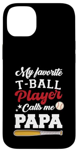My Favorite T-Ball Player Calls Me Papa Baseball Vatertag Hülle für iPhone 14 Plus My Favorite T-Ball Player Calls Me Papa Baseball Vatertag Hülle für iPhone 14 Plus von Funny My Favorite T-Ball Player Call Me Family