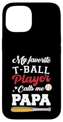 My Favorite T-Ball Player Calls Me Papa Baseball Vatertag Hülle für iPhone 15 My Favorite T-Ball Player Calls Me Papa Baseball Vatertag Hülle für iPhone 15 von Funny My Favorite T-Ball Player Call Me Family
