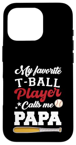 My Favorite T-Ball Player Calls Me Papa Baseball Vatertag Hülle für iPhone 16 Pro My Favorite T-Ball Player Calls Me Papa Baseball Vatertag Hülle für iPhone 16 Pro von Funny My Favorite T-Ball Player Call Me Family