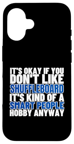 Shuffleboard Is For Smart People Lustiges Shuffleboard Hülle für iPhone 16 Shuffleboard Is For Smart People Lustiges Shuffleboard Hülle für iPhone 16 von Funny Outdoor Shuffleboard Game Designs