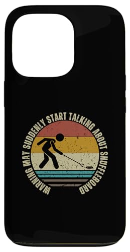 Warnung: Könnte plötzlich anfangen, über Shuffleboard zu sprechen Hülle für iPhone 13 Pro Warnung: Könnte plötzlich anfangen, über Shuffleboard zu sprechen Hülle für iPhone 13 Pro von Funny Outdoor Shuffleboard Game Designs
