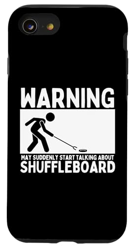 Warnung: Könnte plötzlich anfangen, über Shuffleboard zu sprechen Hülle für iPhone SE (2020) / 7 / 8 von Funny Outdoor Shuffleboard Game Designs