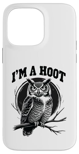 I'm A Hoot Hooting Owl Sounds Funny Humor Bird Spruch Hülle für iPhone 14 Pro Max I'm A Hoot Hooting Owl Sounds Funny Humor Bird Spruch Hülle für iPhone 14 Pro Max von Funny Owl Meme Bird Pun Sarcastic Joke I'm A Hoot
