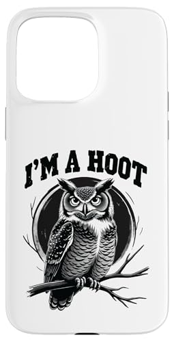 I'm A Hoot Hooting Owl Sounds Funny Humor Bird Spruch Hülle für iPhone 15 Pro Max I'm A Hoot Hooting Owl Sounds Funny Humor Bird Spruch Hülle für iPhone 15 Pro Max von Funny Owl Meme Bird Pun Sarcastic Joke I'm A Hoot