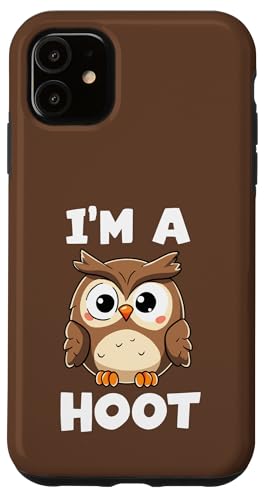 I'm a Hoot Lustiger Spruch Niedliche Eule Witz Humor Vogelbeobachter Hülle für iPhone 11 I'm a Hoot Lustiger Spruch Niedliche Eule Witz Humor Vogelbeobachter Hülle für iPhone 11 von Funny Owl Meme Bird Pun Sarcastic Joke I'm A Hoot